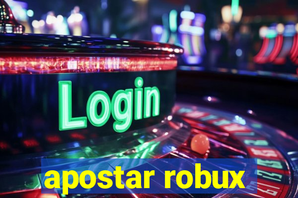 apostar robux